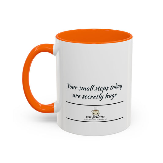 Motivational Coffee Mug – “Your small steps today are secretly huge”